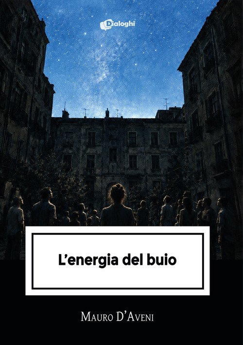 L'energia del buio