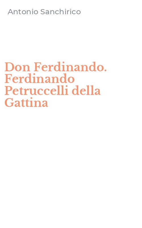 Don Ferdinando. Ferdinando Petruccelli della Gattina