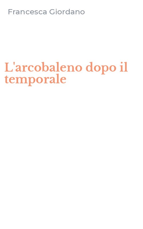 L'arcobaleno dopo il temporale