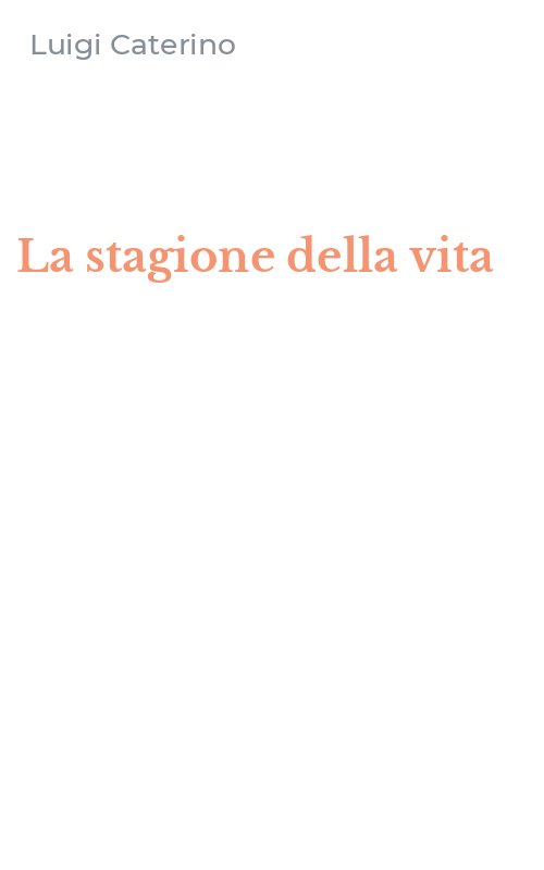 La stagione della vita