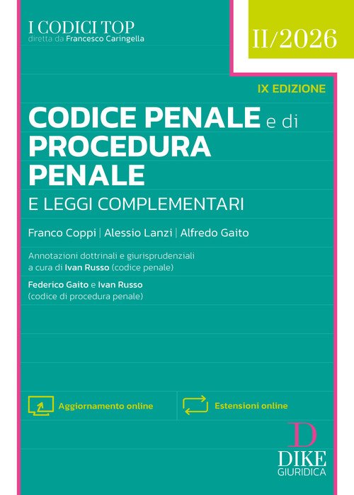 Codice penale e di procedura penale e leggi complementari. Top 2026
