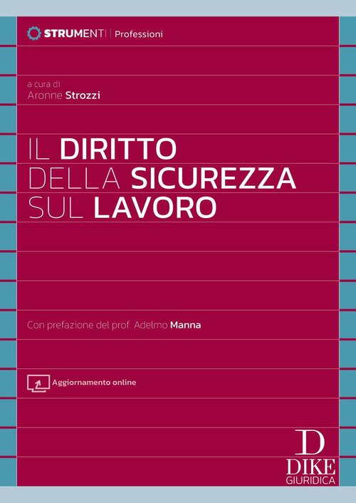 Il diritto della sicurezza sul lavoro