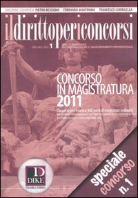 Il diritto per i concorsi. Speciale concorso in magistratura
