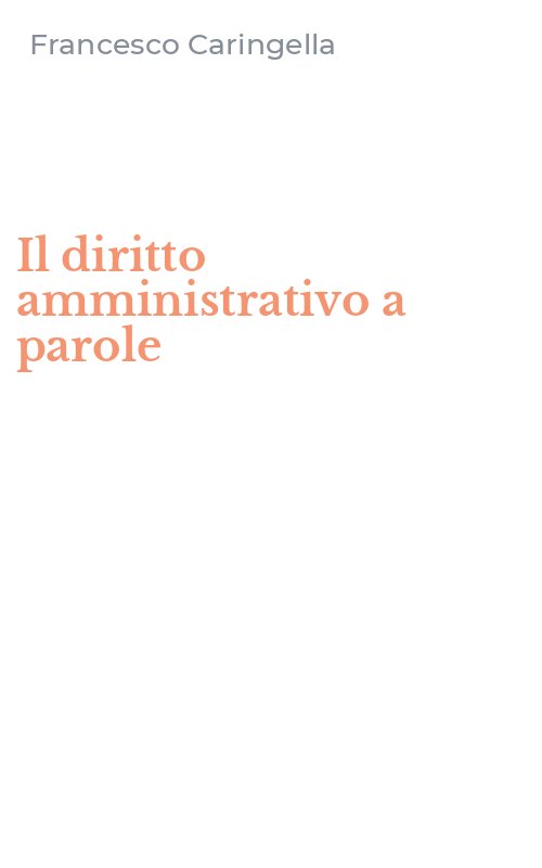 Il diritto amministrativo a parole