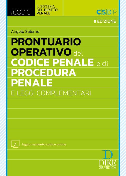 Prontuario operativo del codice penale e di procedura penale e leggi complementari