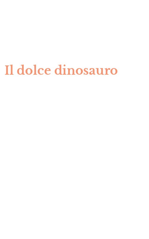 Il dolce dinosauro