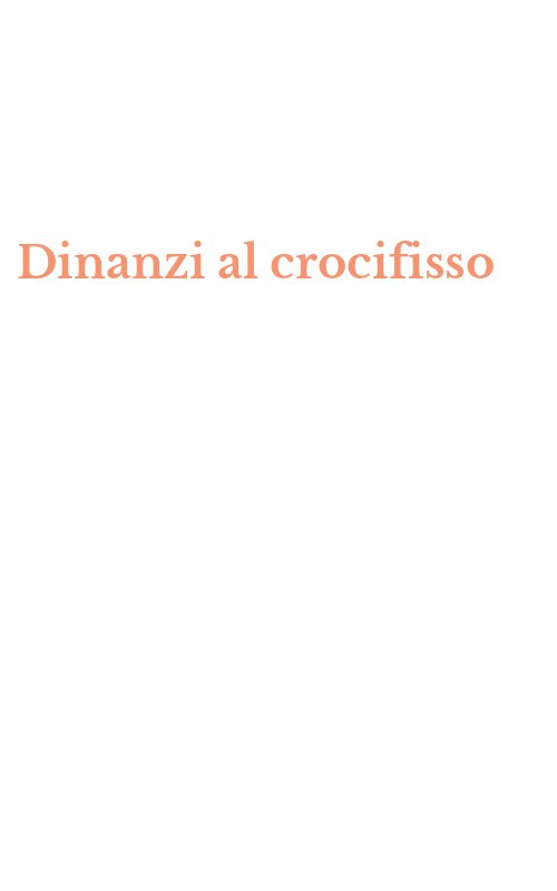 Dinanzi al crocifisso