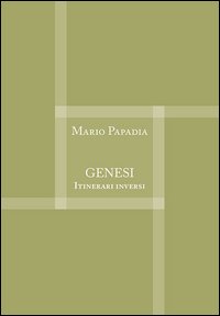 Genesi. Itinerari inversi