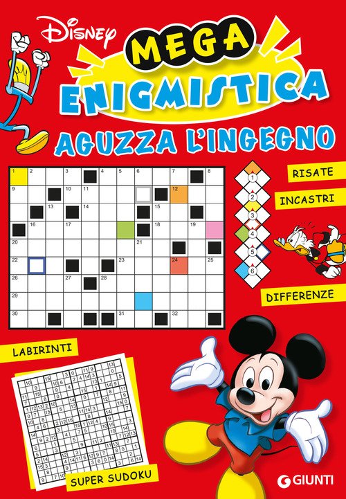 Aguzza l'ingegno. Mega enigmistica Disney