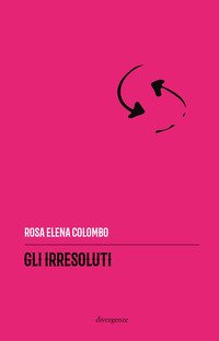 Gli irresoluti