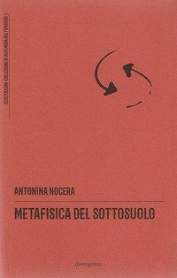 Metafisica del sottosuolo