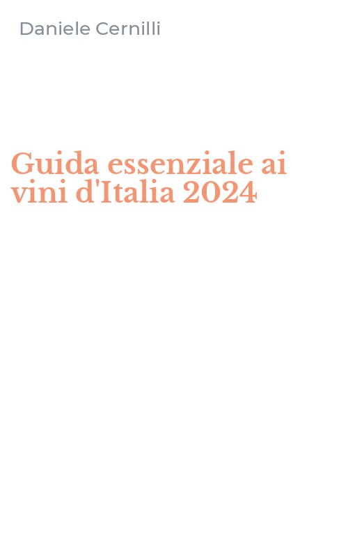 Guida essenziale ai vini d'Italia 2024