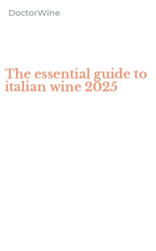The essential guide to italian wine 2025