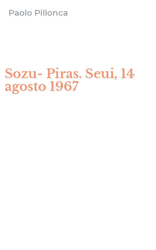 Sozu-Piras. Seui, 14 agosto 1967