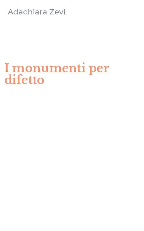 I monumenti per difetto