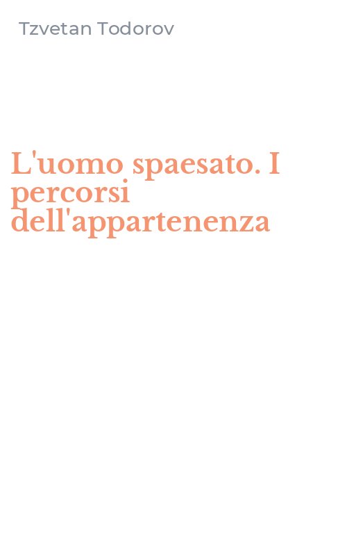 L'uomo spaesato. I percorsi dell'appartenenza