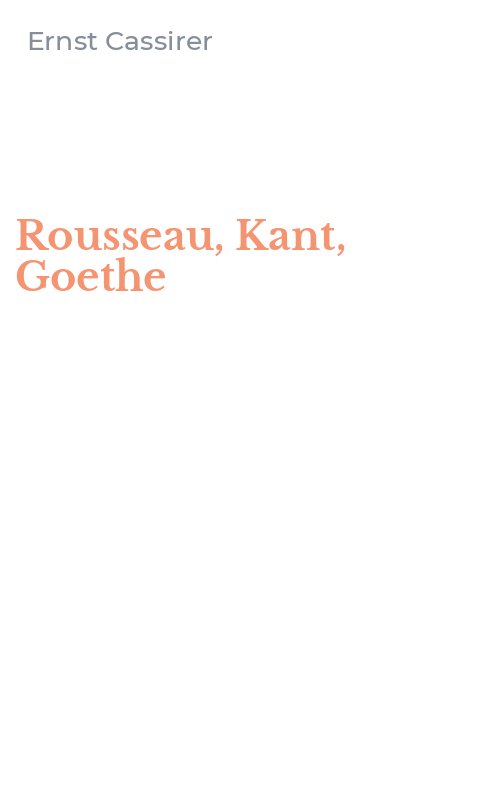 Rousseau, Kant, Goethe