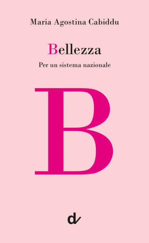 Bellezza. Per un sistema nazionale