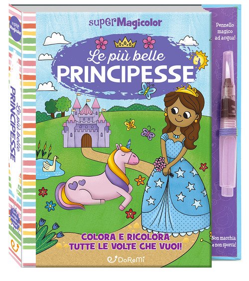 Le più belle principesse. Supermagicolor