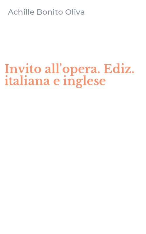Invito all'opera. Ediz. italiana e inglese