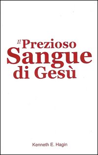 Il prezioso sangue di Gesù