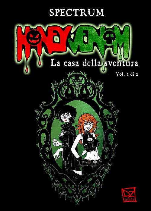 Honey Venom. La casa della sventura