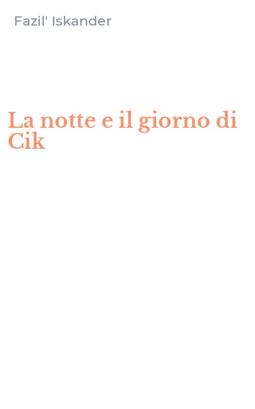 La notte e il giorno di Cik