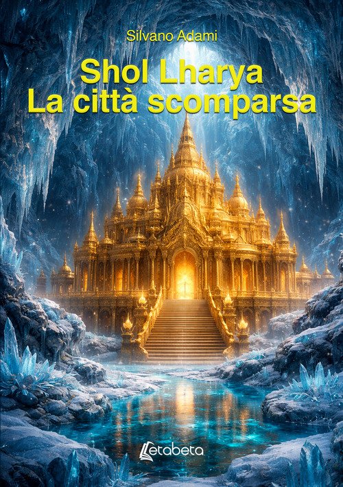 Shol Lharya. La città scomparsa