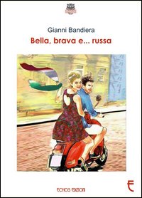 Bella, brava e... russa