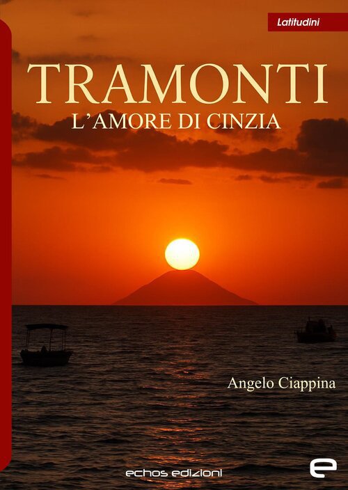 Tramonti. L'amore di Cinzia