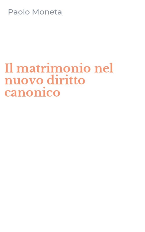 Il matrimonio nel nuovo diritto canonico