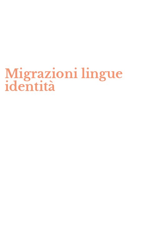Migrazioni lingue identità