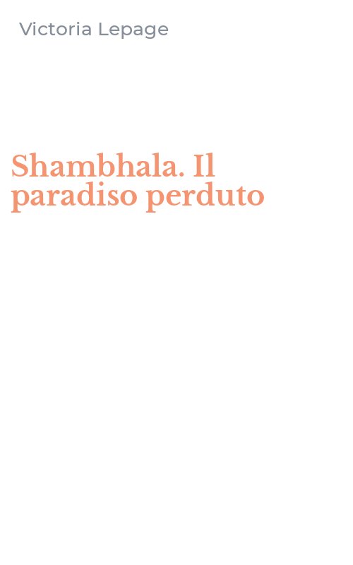 Shambhala. Il paradiso perduto