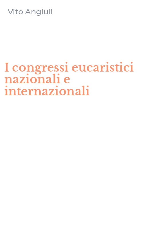 I congressi eucaristici nazionali e internazionali