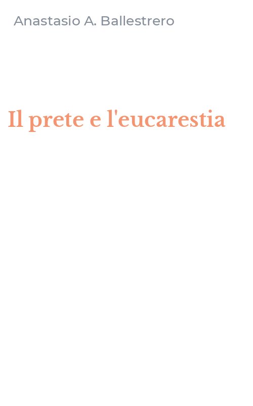 Il prete e l'eucarestia