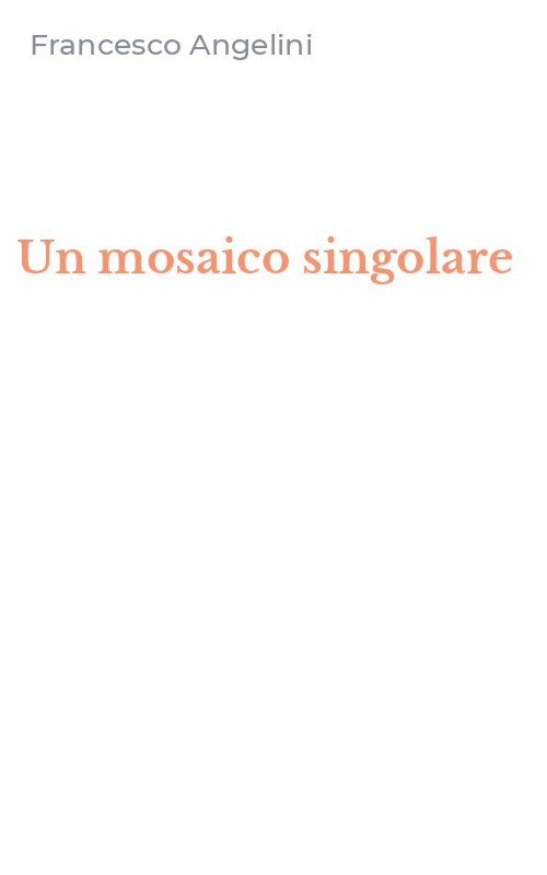 Un mosaico singolare
