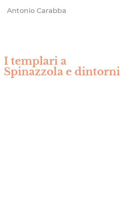 I templari a Spinazzola e dintorni