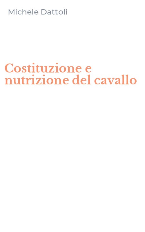Costituzione e nutrizione del cavallo