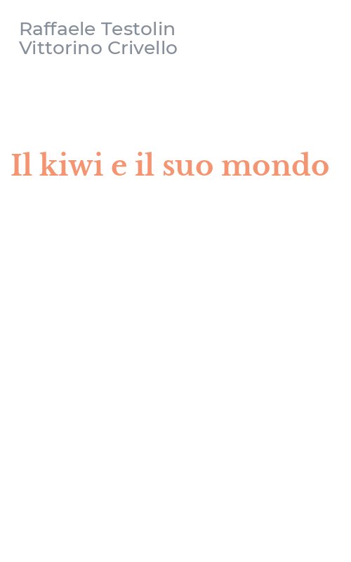 Il kiwi e il suo mondo
