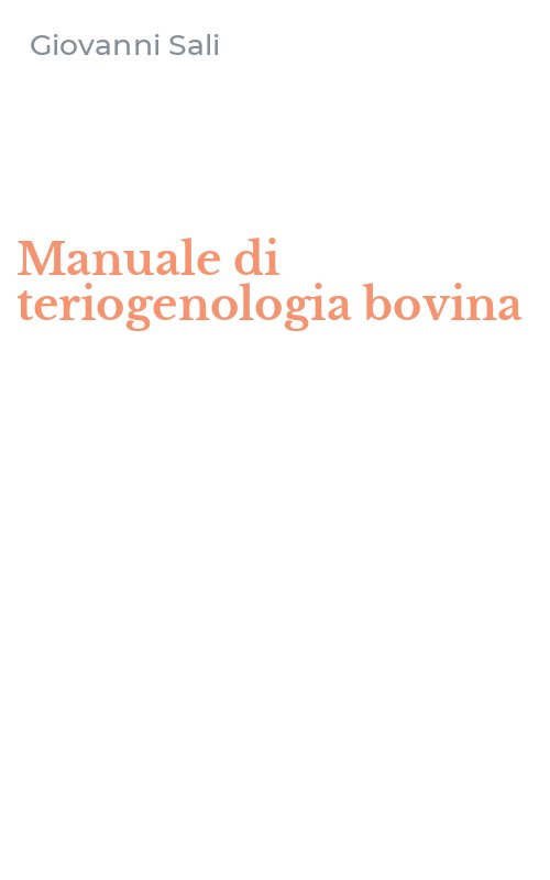 Manuale di teriogenologia bovina