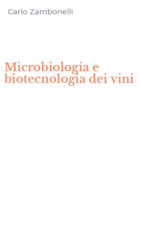 Microbiologia e biotecnologia dei vini