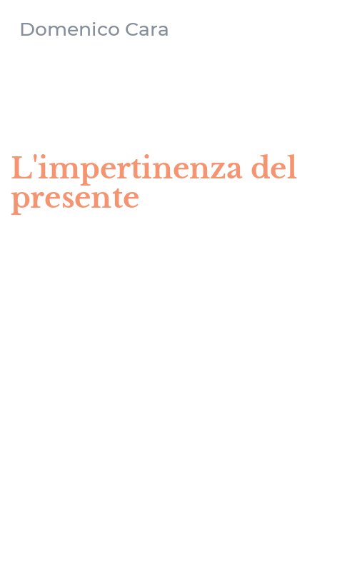 L'impertinenza del presente