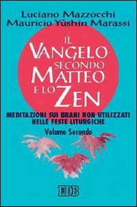 Il Vangelo secondo Matteo e lo zen