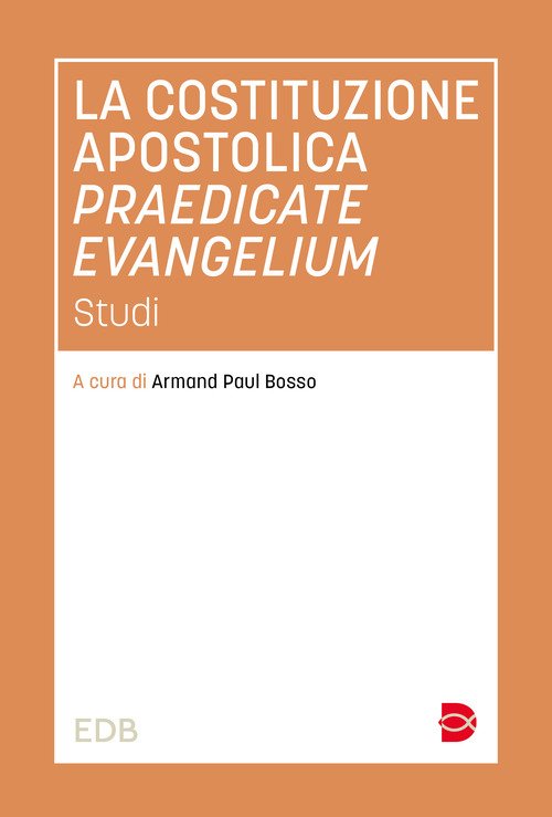 La costituzione apostolica praedicate evangelium. Studi