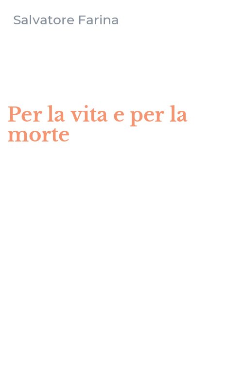 Per la vita e per la morte