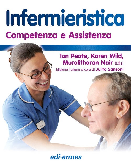 Infermieristica. Competenza e assistenza