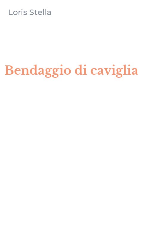 Bendaggio di caviglia