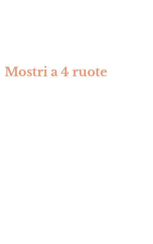 Mostri a 4 ruote