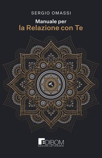Manuale per la relazione con te