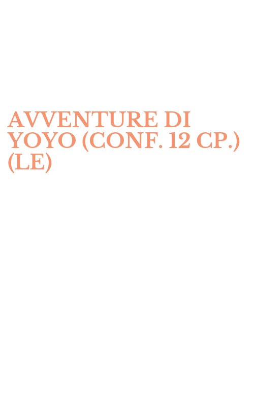 AVVENTURE DI YOYO (CONF. 12 CP.) (LE)